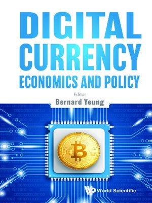 cover image of Digital Currency Economics and Policy
